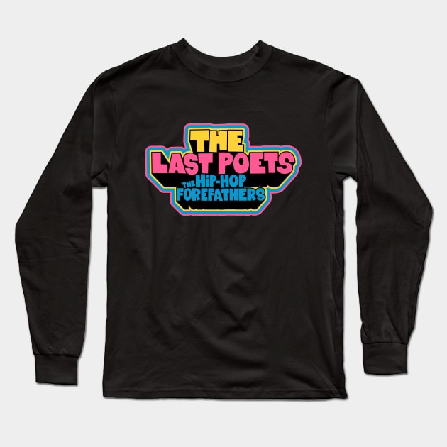 The Last Poets - Wearable Legends of Hip Hop and Black Liberation Long Sleeve T-Shirt by Boogosh